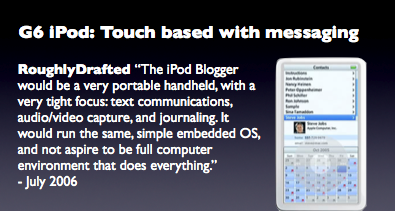 G6 iPod: Touch based with messaging G6 iPod: Touch based with messaging