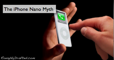 The iPhone Nano Myth The iPhone Nano Myth